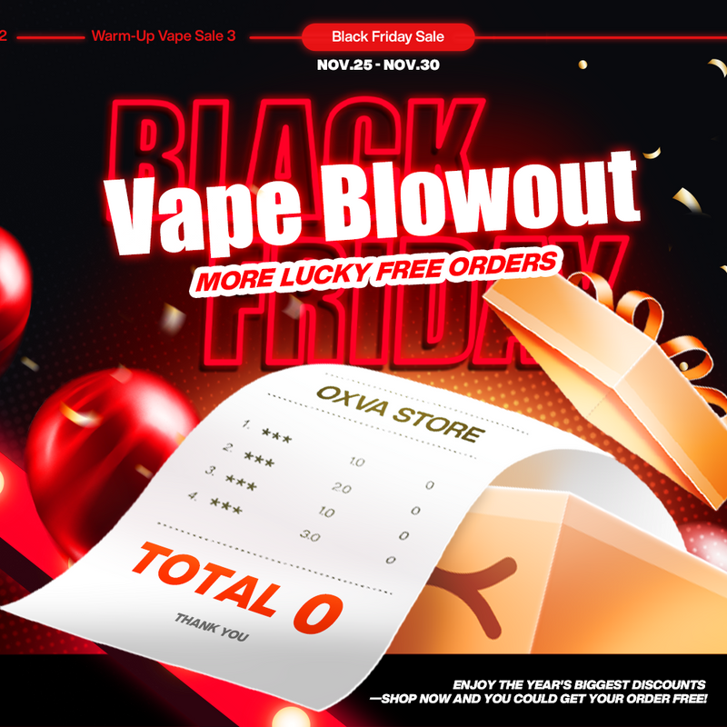 2024 Black Friday & Cyber Monday Vape Sale OXVA STORE 2024 Black Friday & Cyber Monday Vape Sale OXVA STORE